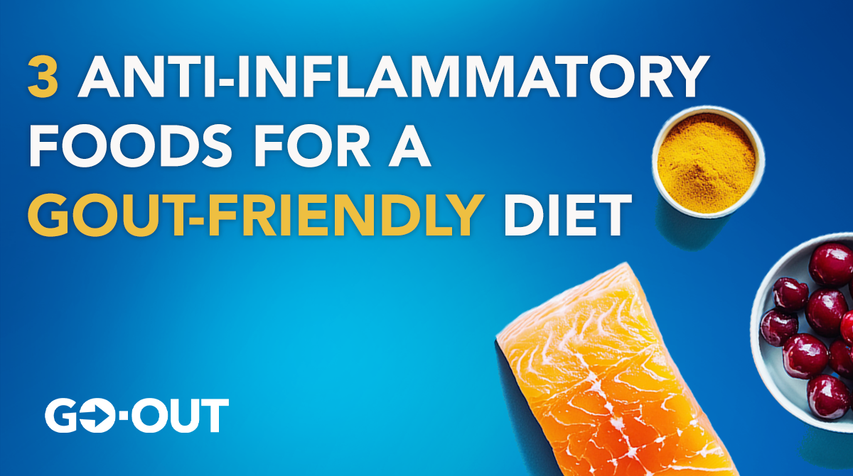 3 Anti-Inflammatory Foods to Add to Your Gout-Free Diet