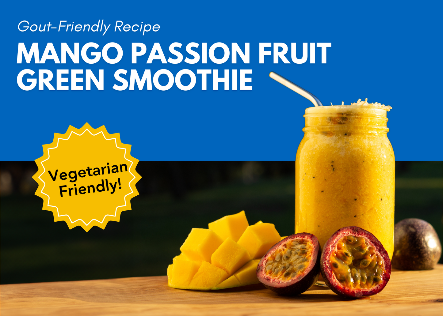 Mango Passion Fruit Green Smoothie